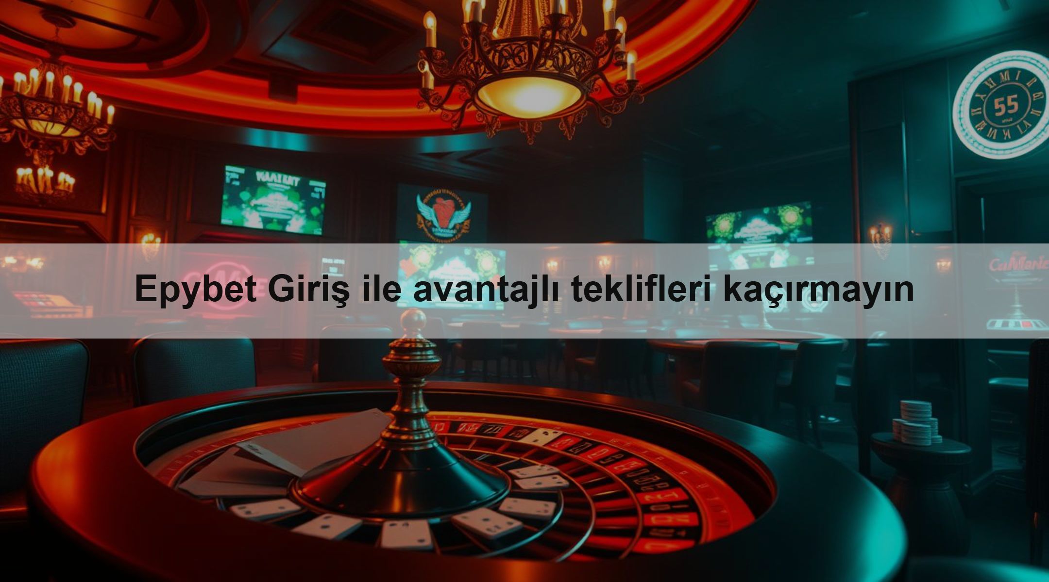 Epybet Giriş ile avantajlı teklifleri kaçırmayın