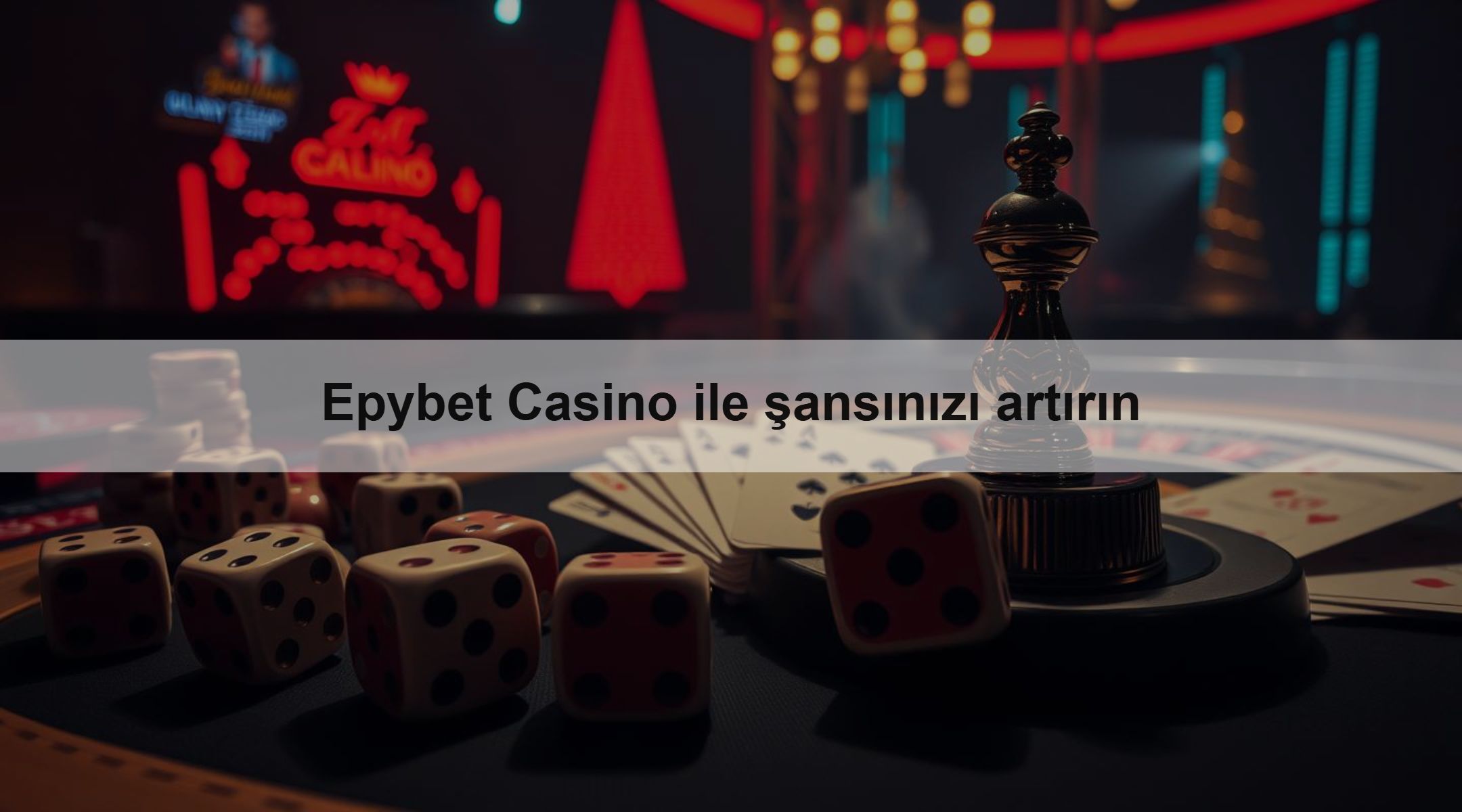 Epybet Casino ile şansınızı artırın