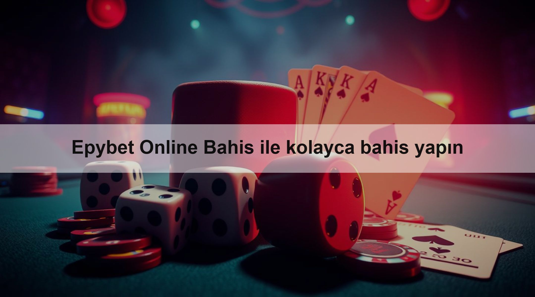 Epybet Online Bahis ile kolayca bahis yapın